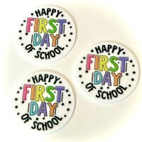 3 1st Day of school Planar Resin Flatbacks, focal, hair bow centers, craft supplies, soap, badge reel, Back to School, charms, focal, teach