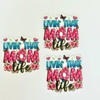 3 Mom Life Planar Resins, Flatbacks, hairbow, hair bow centers, focal, craft supplies,jewelry, bows, flatbacks, DIY, charms, DIY phone grip