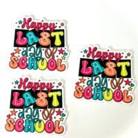 3 last day of school planar Resins, Flatbacks, Hairbows,hair bow centers, craft supplies, acrylics, resins, charms, bows for girls, school